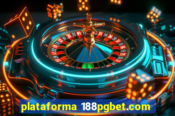 plataforma 188pgbet.com